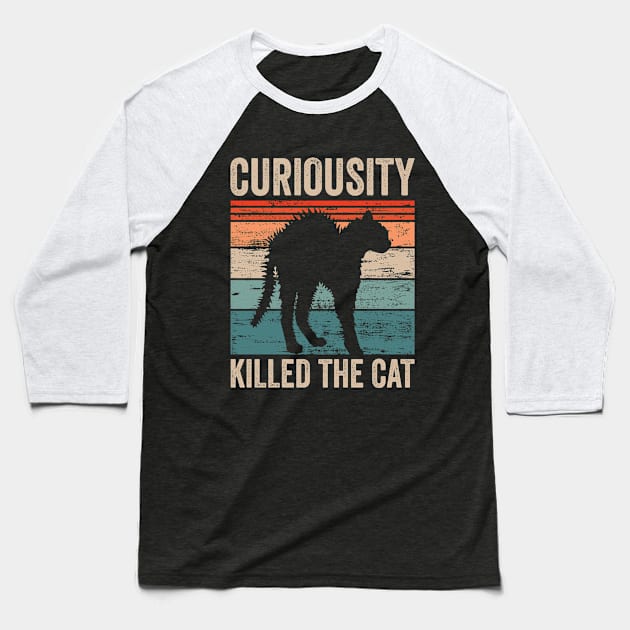 Curiousity Killed The Cat Baseball T-Shirt by Promen Shirts